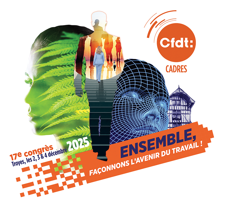 Congrès CFDT Cadres 2025 - Troyes